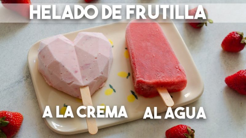 Helado de frutilla a la crema y al agua