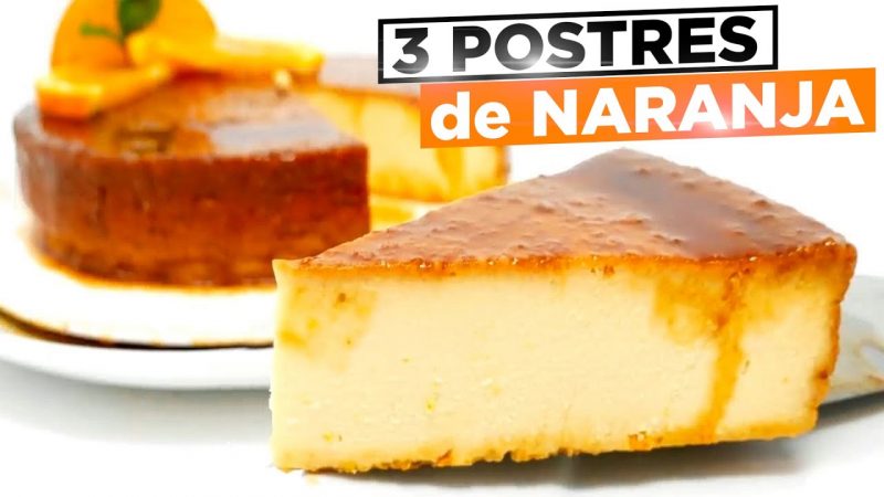 3 Postres de naranja