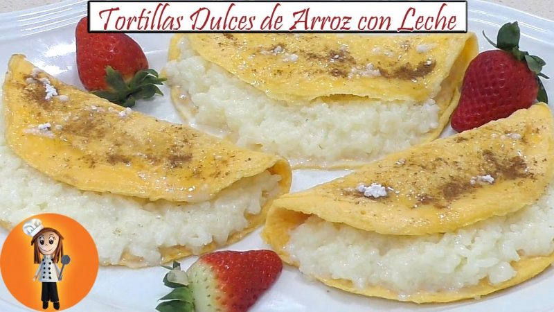 Tortillas dulces de arroz con leche