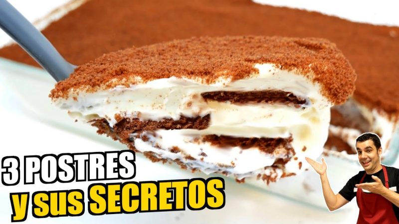 3 Postres y sus secretos