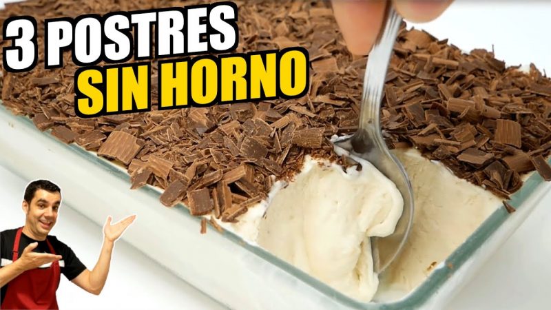 3 Postres sin horno